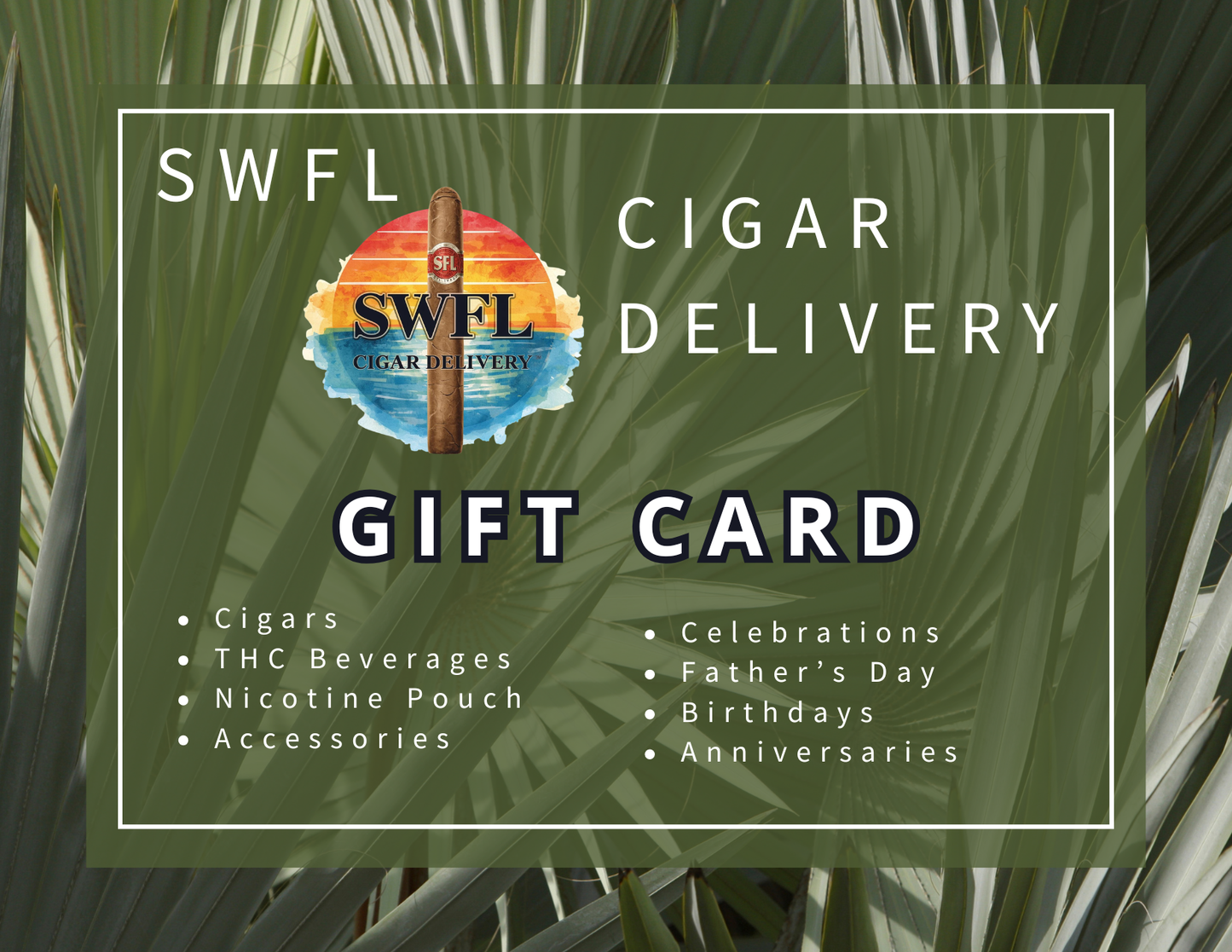 SWFL Cigar Delivery Gift Card